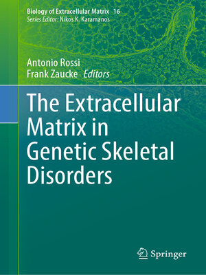cover image of The Extracellular Matrix in Genetic Skeletal Disorders